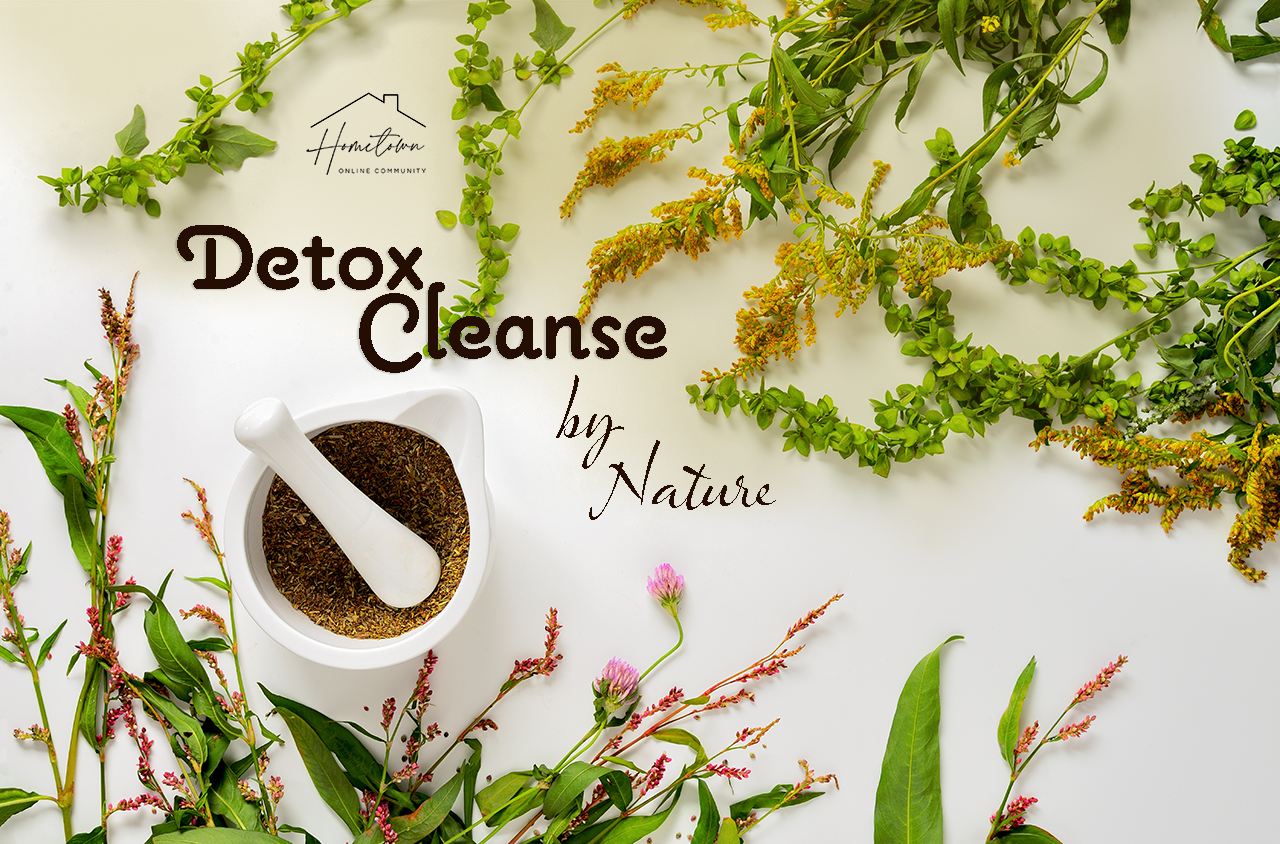 Hometown Online Community Detox Cleanse by Nature