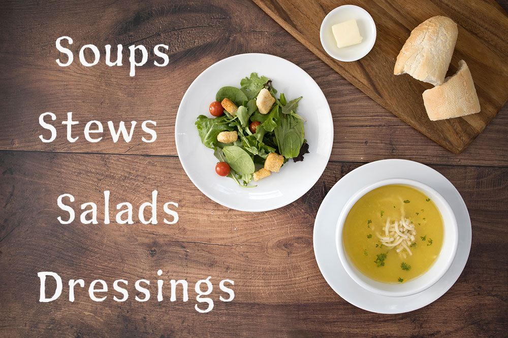 Soups stews salads dressings recipes.