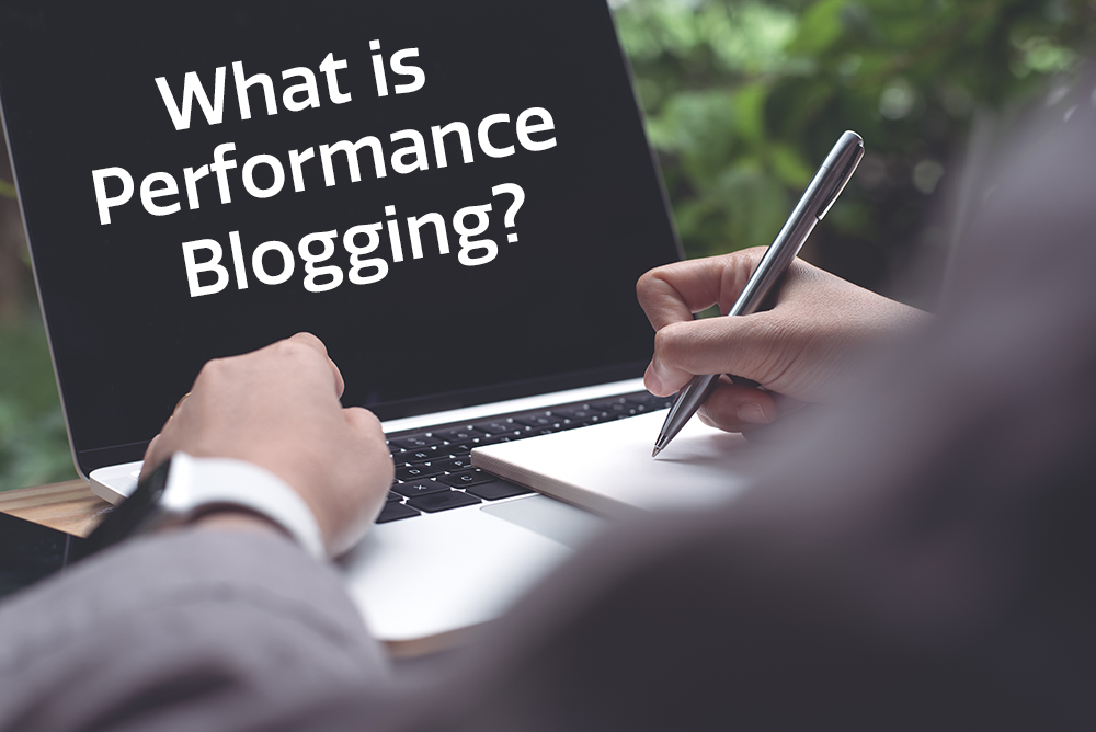 What is performance blogging, work from anywhere.