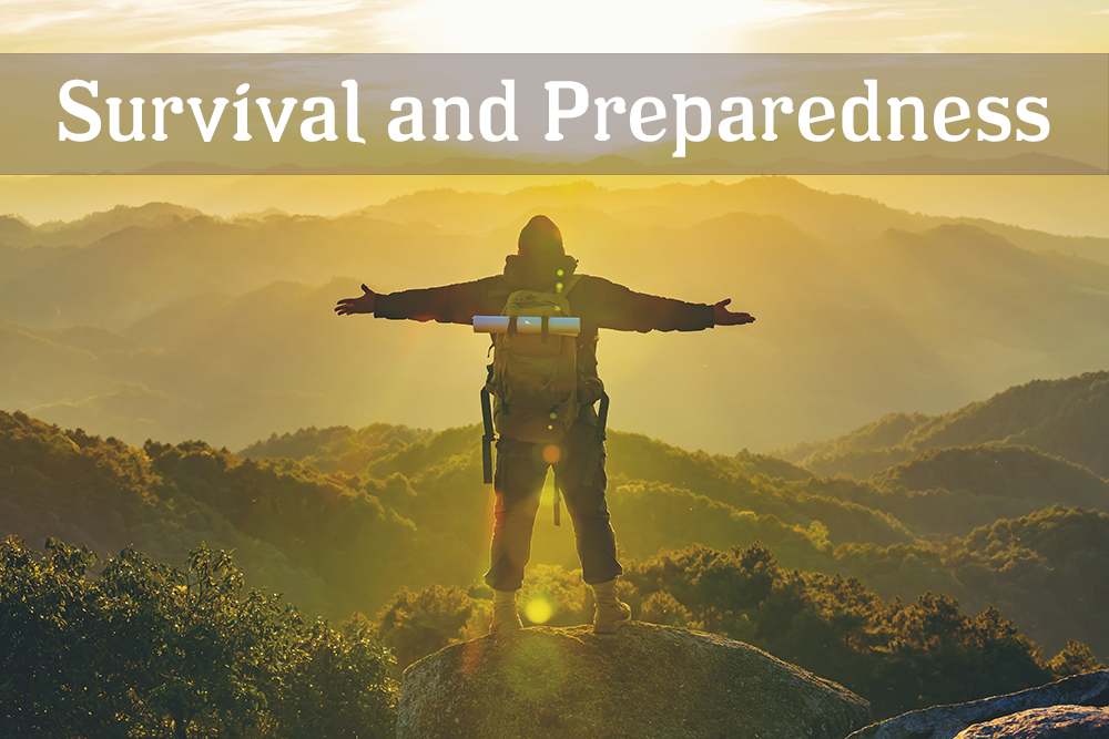 Survival and Preparedness